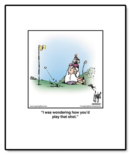 I was wondering how you’d play that shot.