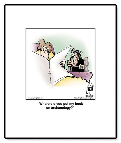 Where did you put my book on archaeology?