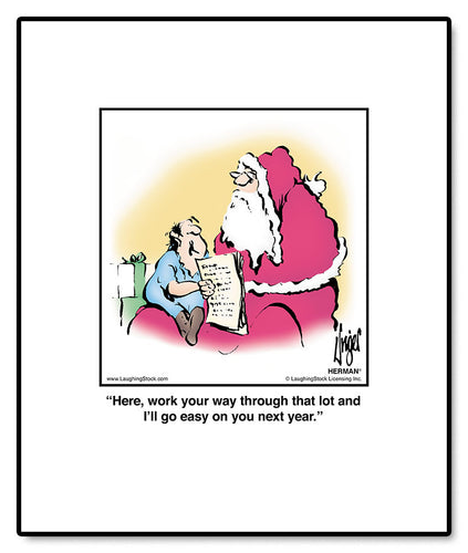 Here, work your way through that lot and I’ll go easy on you next year.