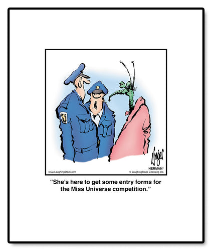 She’s here to get some entry forms for the Miss Universe competition.