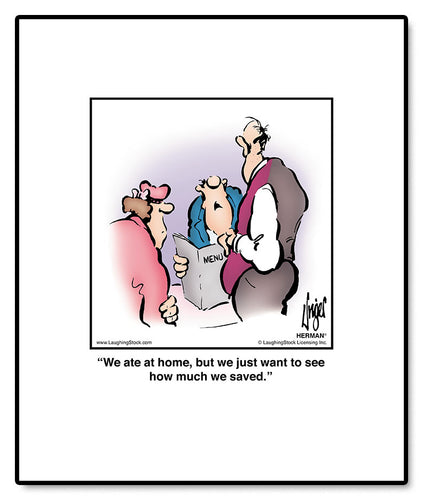 We ate at home, but we just want to see how much we saved.