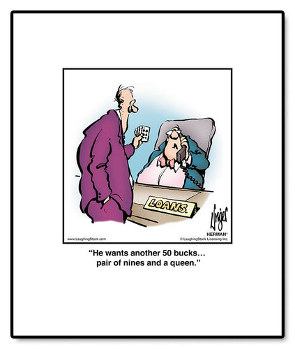 He wants another 50 bucks… pair of nines and a queen.