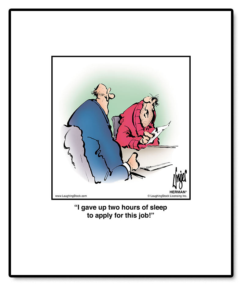 I gave up two hours of sleep to apply for this job!