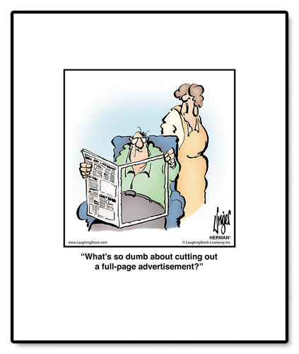 What’s so dumb about cutting out a full-page advertisement?