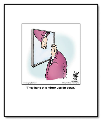 They hung this mirror upside-down.