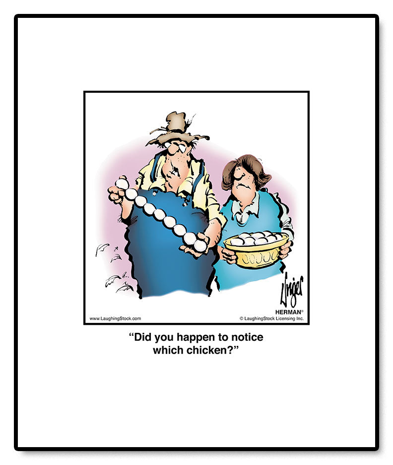 Did you happen to notice which chicken?