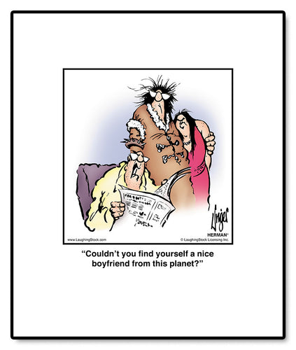 Couldn’t you ﬁnd yourself a nice boyfriend from this planet?