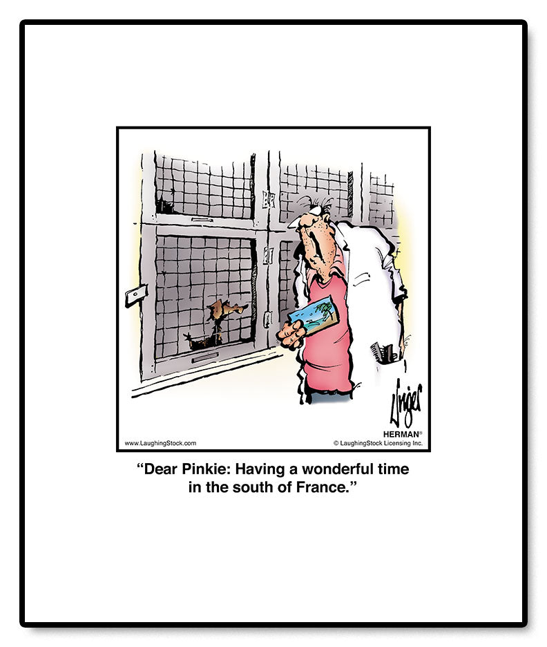 Dear Pinkie: Having a wonderful time in the south of France.