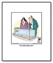 Load image into Gallery viewer, He really likes you!