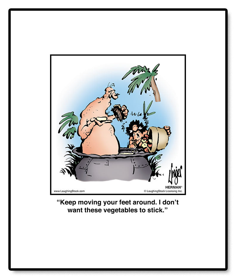 Keep moving your feet around. I don’t want these vegetables to stick.