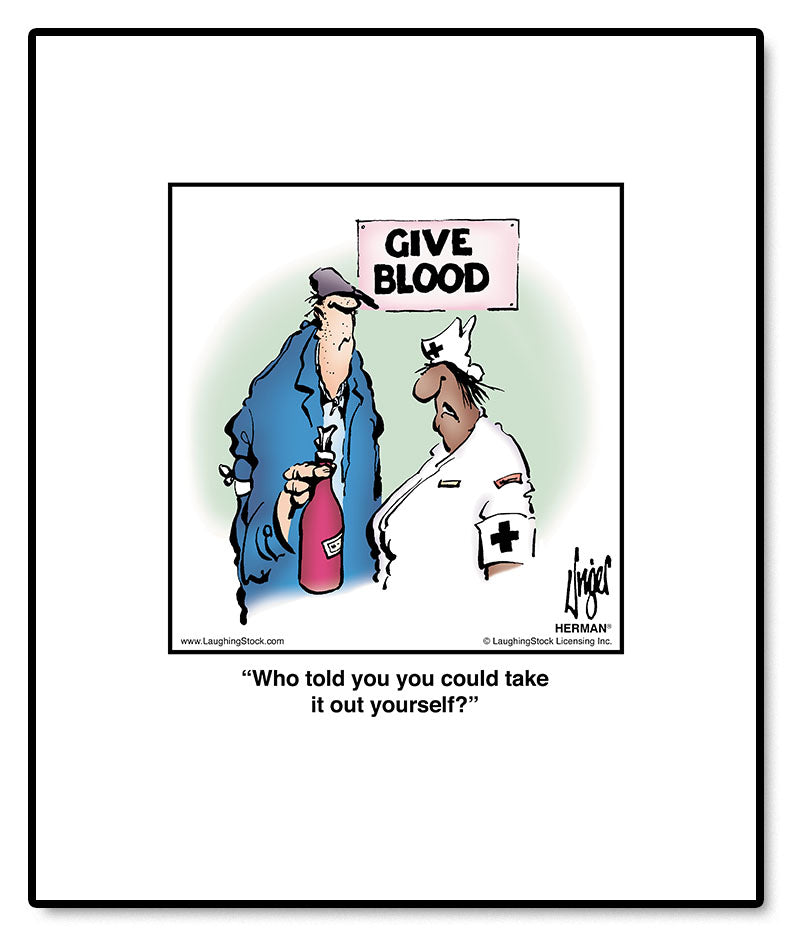 Who told you you could take it out yourself?