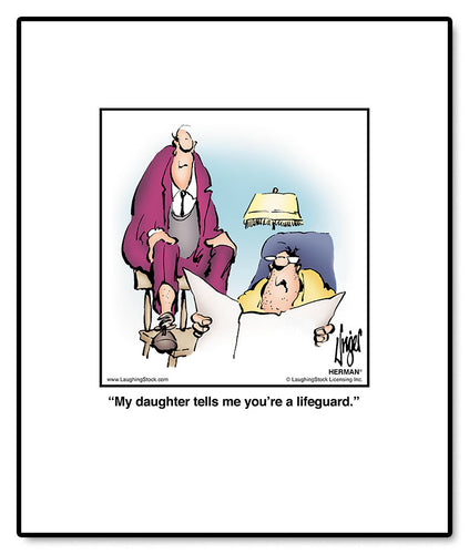 My daughter tells me you’re a lifeguard.