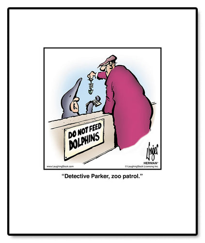 Detective Parker, zoo patrol.