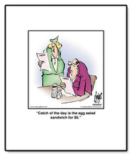 Load image into Gallery viewer, Catch of the day is the egg salad sandwich for $6.