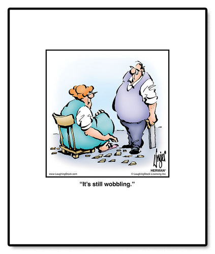 It’s still wobbling.