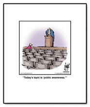 Load image into Gallery viewer, Today’s topic is ‘public awareness.’