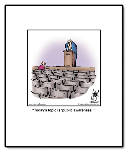 Today’s topic is ‘public awareness.’