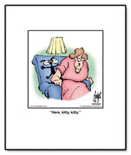 Load image into Gallery viewer, Here, kitty, kitty.