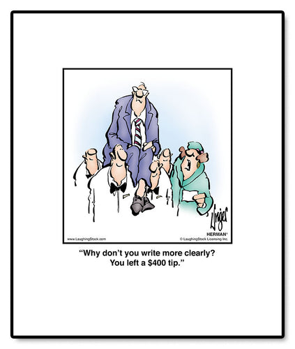 Why don’t you write more clearly? You left a $400 tip.