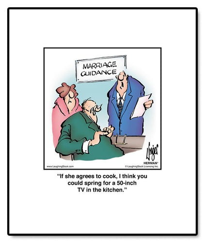 If she agrees to cook, I think you could spring for a 50-inch TV in the kitchen.