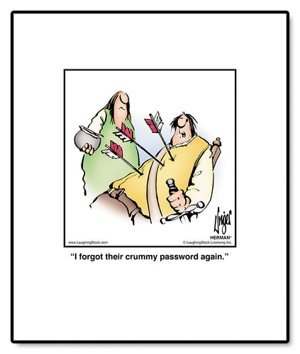 I forgot their crummy password again.