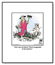 Load image into Gallery viewer, Can’t you sit down! This is supposed to be a picnic.