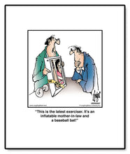 Load image into Gallery viewer, This is the latest exerciser. It’s an inflatable mother-in-law and a baseball bat!