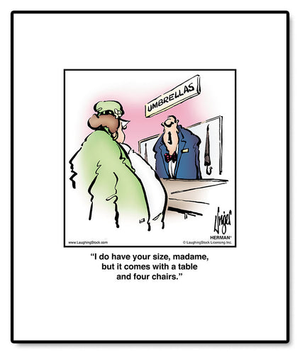 I do have your size, madame, but it comes with a table and four chairs.