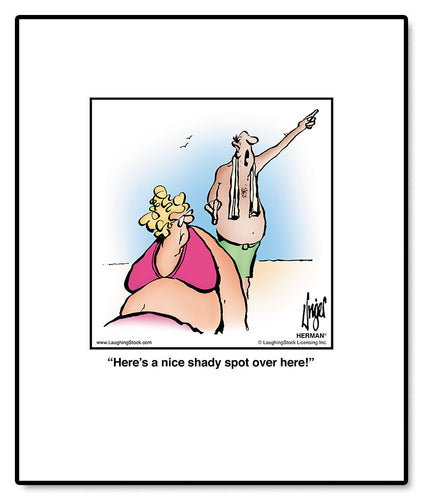 Here’s a nice shady spot over here!