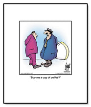 Load image into Gallery viewer, Buy me a cup of coffee?