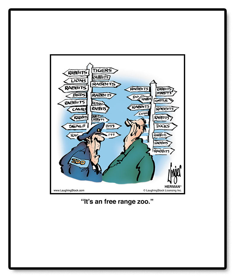 It’s an free range zoo.