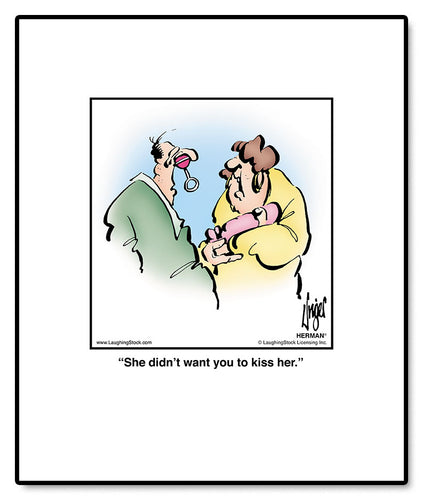 She didn’t want you to kiss her.