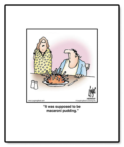 It was supposed to be macaroni pudding.