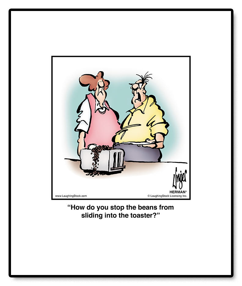 How do you stop the beans from sliding into the toaster?