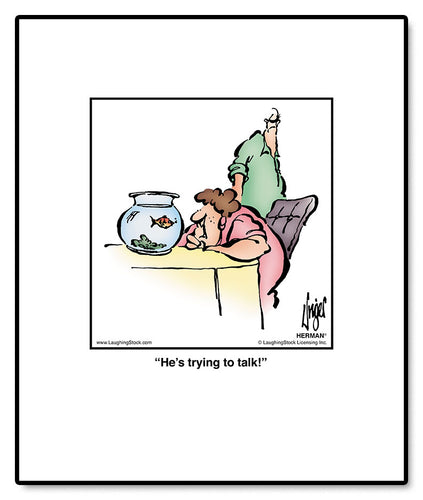 He’s trying to talk!