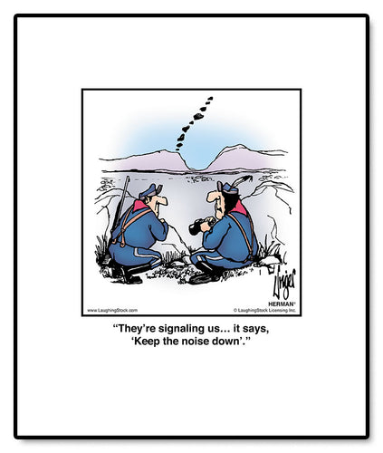 They’re signaling us… it says, ‘Keep the noise down’.