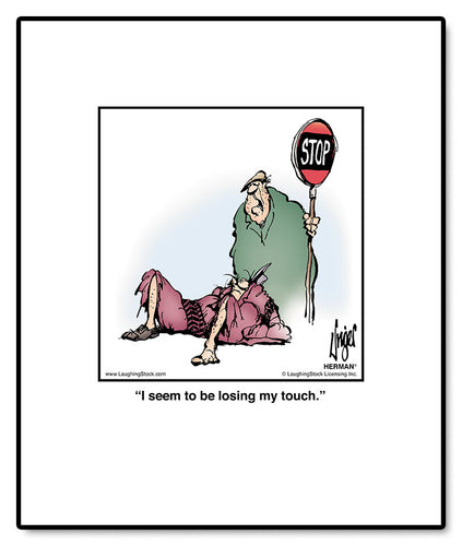 I seem to be losing my touch.