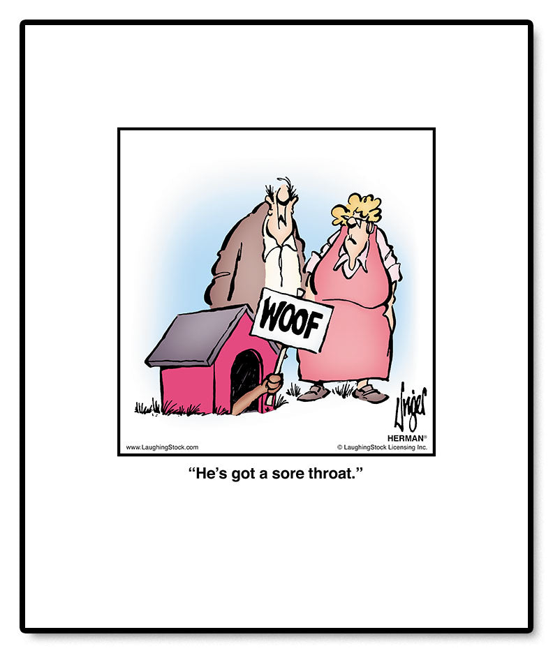 He’s got a sore throat.
