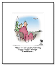 Load image into Gallery viewer, Would you say you are, ‘extremely happy,’ ‘happy’, ‘average’ or ‘bored stiff’?