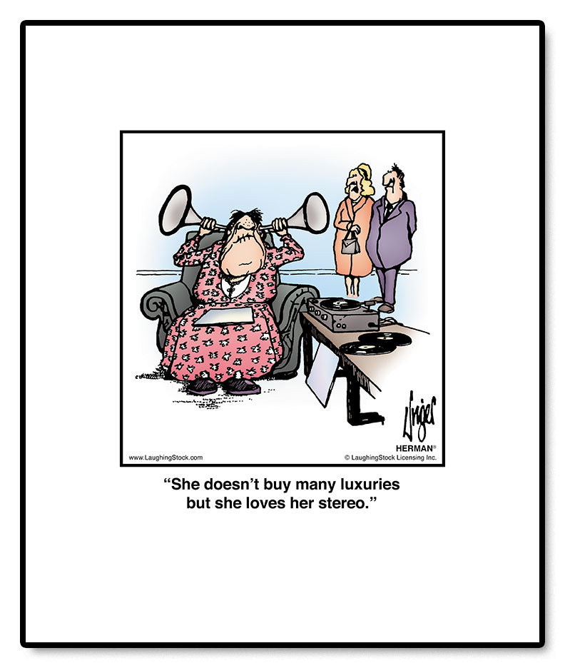 She doesn’t buy many luxuries but she loves her stereo.