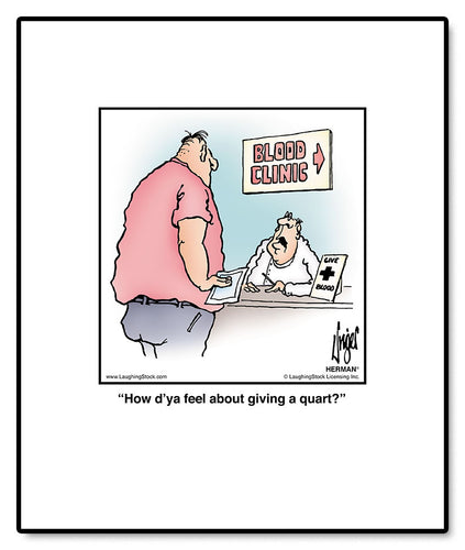 How d’ya feel about giving a quart?