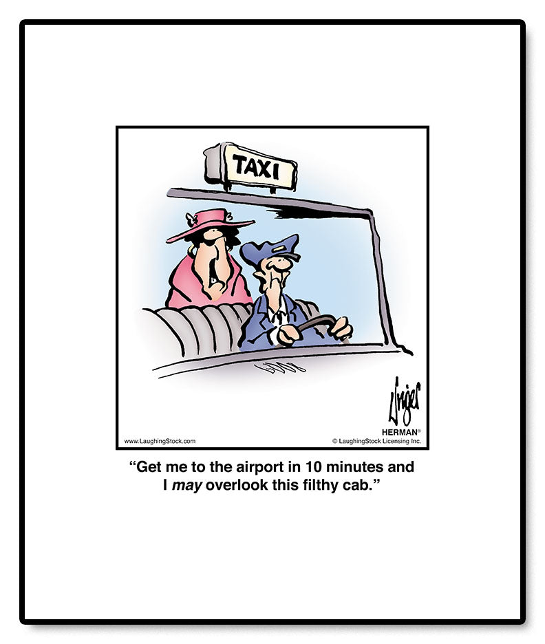 Get me to the airport in 10 minutes and I may overlook this filthy cab.