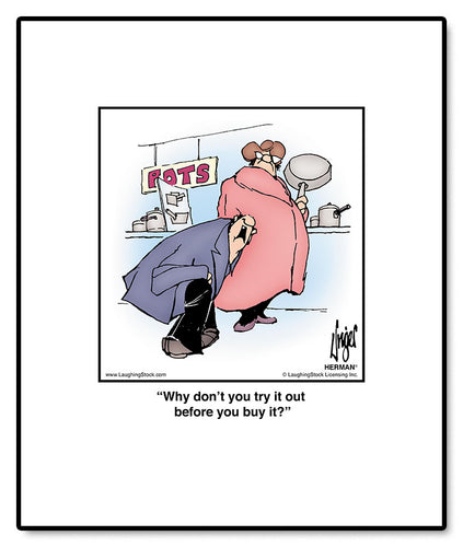 Why don’t you try it out before you buy it?