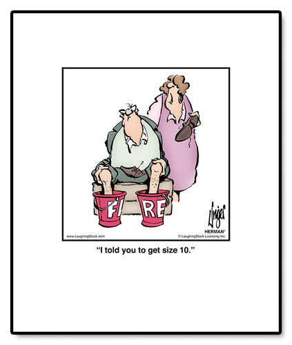 I told you to get size 10.