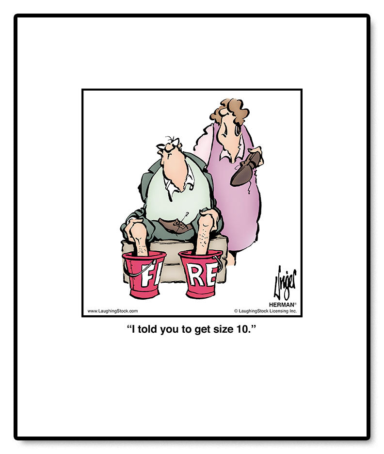I told you to get size 10.