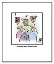 Load image into Gallery viewer, George is a big game hunter.