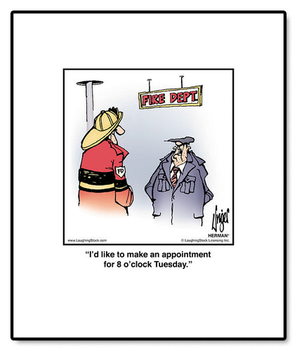 I’d like to make an appointment for 8 o’clock Tuesday.