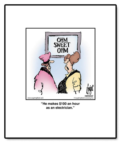 He makes $100 an hour as an electrician.