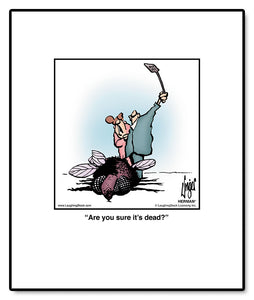 Are you sure it’s dead?