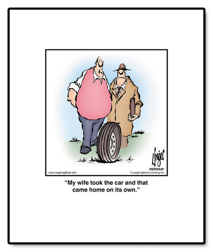 My wife took the car and that came home on its own.